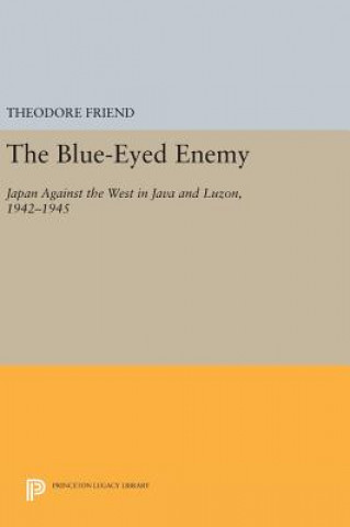 Kniha Blue-Eyed Enemy Theodore Friend