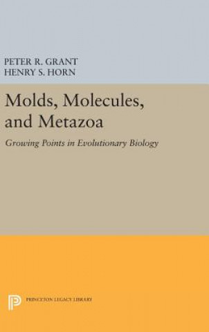 Kniha Molds, Molecules, and Metazoa Peter R. Grant