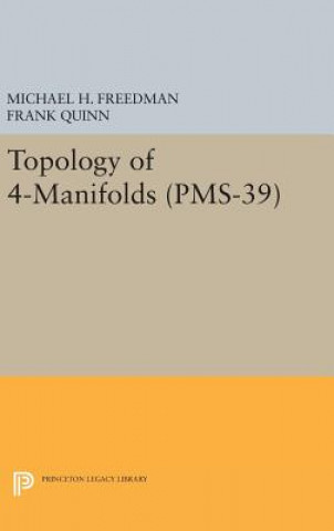 Książka Topology of 4-Manifolds (PMS-39), Volume 39 Michael H Freedman