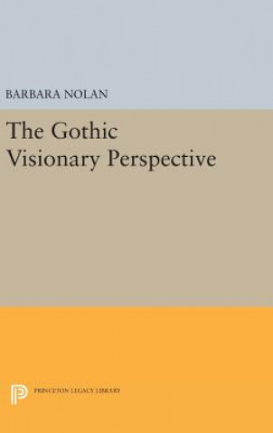Kniha Gothic Visionary Perspective Barbara Nolan