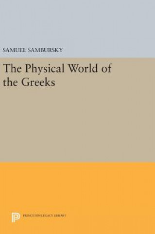 Książka Physical World of the Greeks Samuel Sambursky