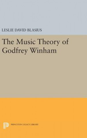 Książka Music Theory of Godfrey Winham Leslie David Blasius