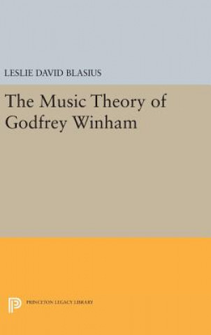 Kniha Music Theory of Godfrey Winham Leslie David Blasius