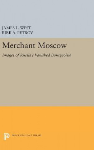 Kniha Merchant Moscow Iurii A. Petrov