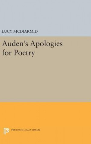 Livre Auden's Apologies for Poetry Lucy McDiarmid