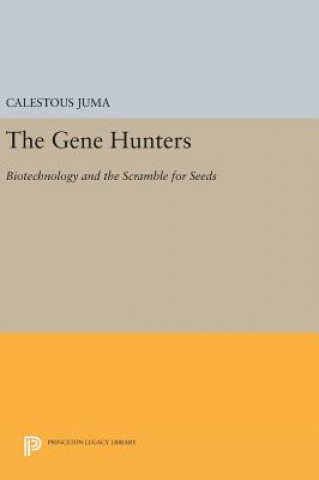 Knjiga Gene Hunters Calestous Juma