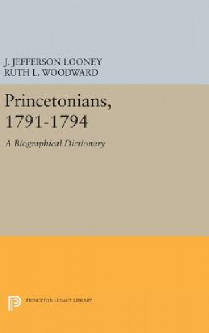 Kniha Princetonians, 1791-1794 J. Jefferson Looney