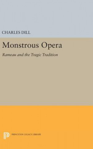 Kniha Monstrous Opera Charles Dill