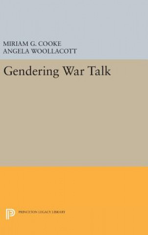 Knjiga Gendering War Talk Miriam G. Cooke