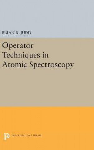 Carte Operator Techniques in Atomic Spectroscopy Brian R. Judd