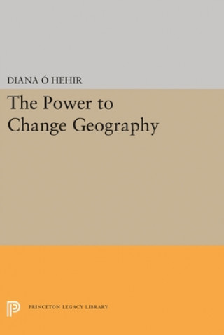 Könyv Power to Change Geography Diana O'Hehir