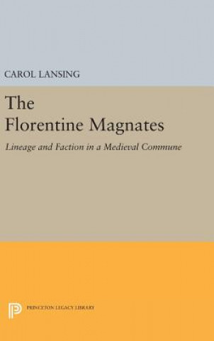 Kniha Florentine Magnates Carol Lansing