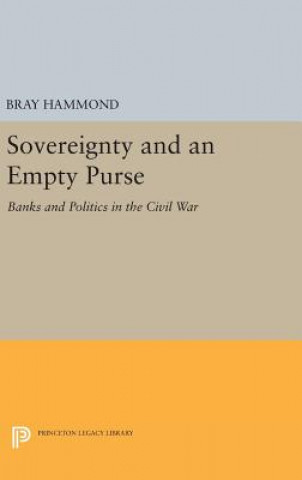 Kniha Sovereignty and an Empty Purse Bray Hammond