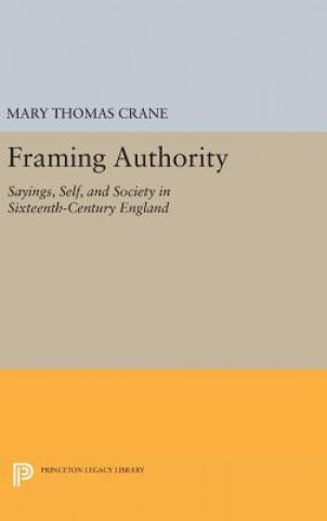 Książka Framing Authority Professor Mary Thomas Crane