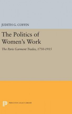 Carte Politics of Women's Work Judith G. Coffin