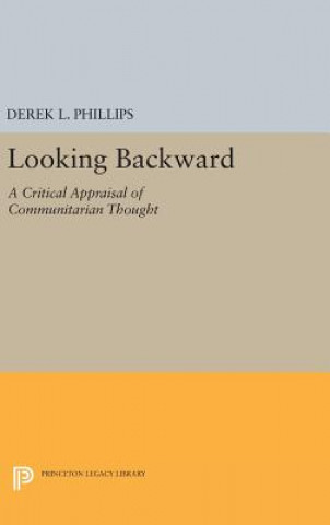 Kniha Looking Backward Derek L. Phillips