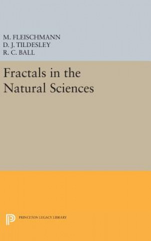 Könyv Fractals in the Natural Sciences R. C. Ball