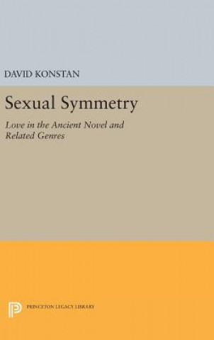 Kniha Sexual Symmetry David Konstan