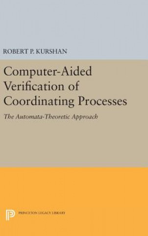 Könyv Computer-Aided Verification of Coordinating Processes Robert P. Kurshan