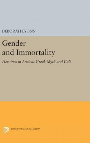 Kniha Gender and Immortality Deborah Lyons