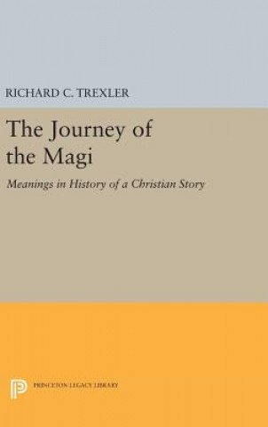 Kniha Journey of the Magi Richard C. Trexler