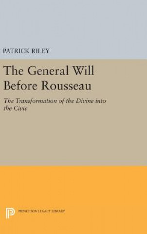 Book General Will before Rousseau Riley