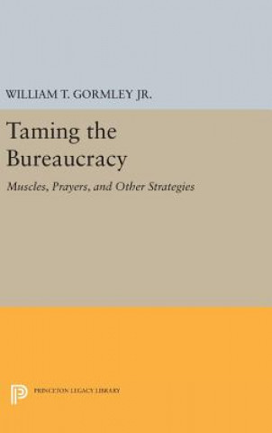 Book Taming the Bureaucracy Gormley