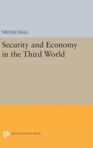 Книга Security and Economy in the Third World Nicole Ball