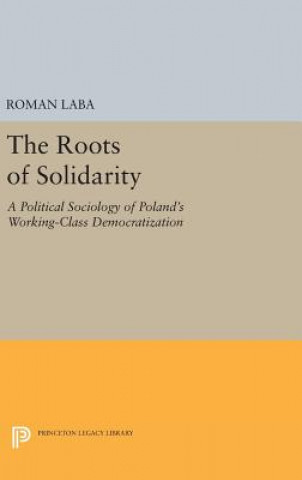 Carte Roots of Solidarity Roman Laba
