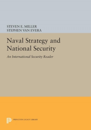 Kniha Naval Strategy and National Security Stephen van Evera