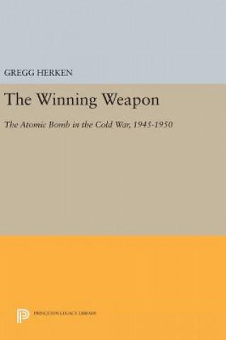 Книга Winning Weapon Gregg Herken