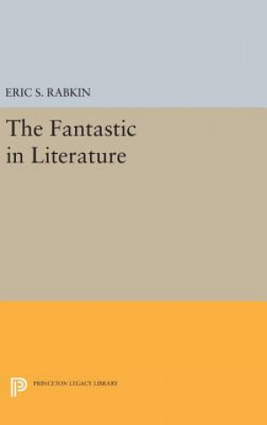 Carte Fantastic in Literature Eric S. Rabkin