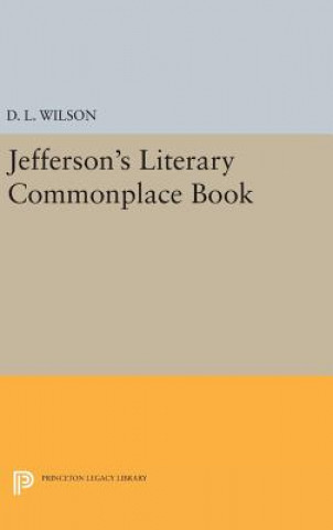 Carte Jefferson's Literary Commonplace Book D. L. Wilson