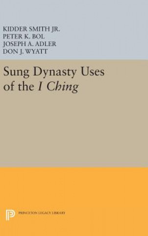 Book Sung Dynasty Uses of the I Ching Kidder Smith