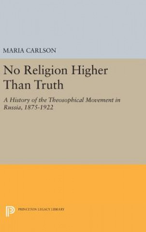 Könyv No Religion Higher Than Truth Maria Carlson