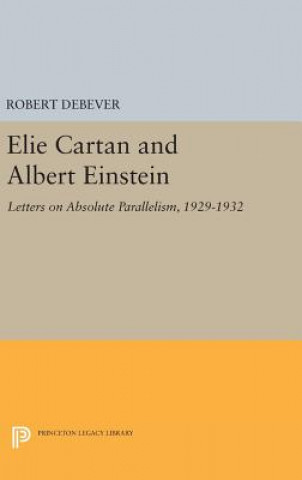 Kniha Elie Cartan and Albert Einstein Robert Debever