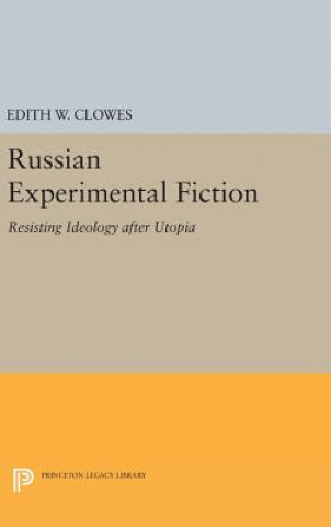 Könyv Russian Experimental Fiction Edith W. Clowes