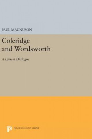 Kniha Coleridge and Wordsworth Paul Magnuson