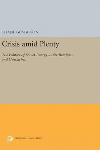 Книга Crisis amid Plenty Thane Gustafson