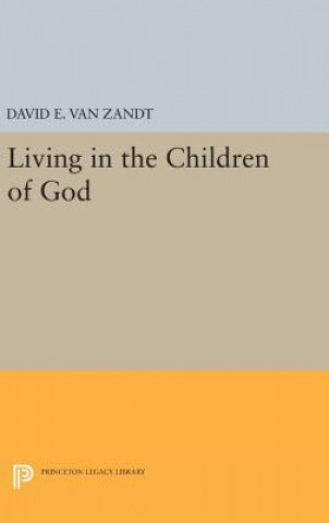 Könyv Living in the Children of God David E. Van Zandt