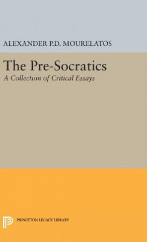 Buch Pre-Socratics Alexander P. D. Mourelatos