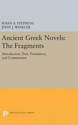 Книга Ancient Greek Novels Susan A. Stephens