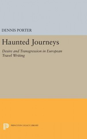 Könyv Haunted Journeys Dennis Porter