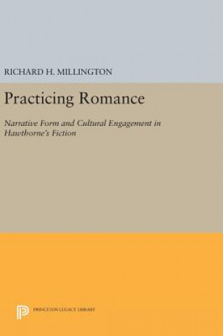 Carte Practicing Romance Richard H. Millington