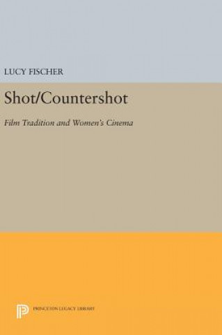 Book Shot/Countershot Lucy Fischer