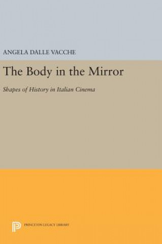 Carte Body in the Mirror Angela Dalle Vacche