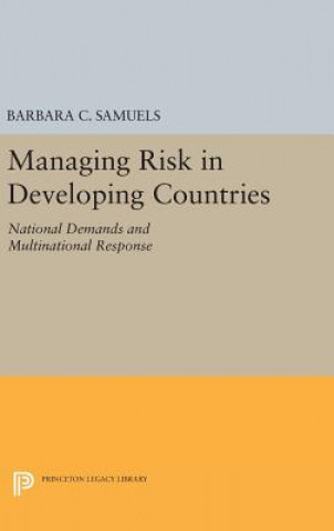 Книга Managing Risk in Developing Countries Barbara C. Samuels