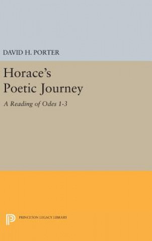Kniha Horace's Poetic Journey David H Porter