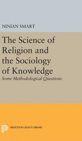 Carte Science of Religion and the Sociology of Knowledge Ninian Smart