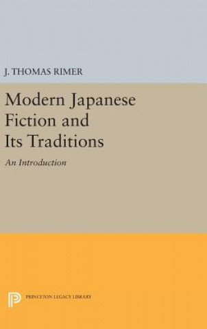 Książka Modern Japanese Fiction and Its Traditions J. Thomas Rimer